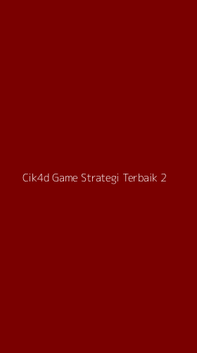 Tampilan Antarmuka Aplikasi Cik4d Game Strategi Terbaik - 2