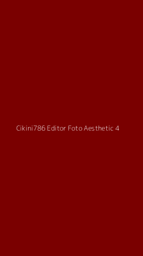 Tampilan Antarmuka Aplikasi Cikini786 Editor Foto Aesthetic - 4