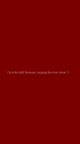 Tampilan Antarmuka Aplikasi Cinta Bola88 Panduan Lengkap Bermain Aman - 3
