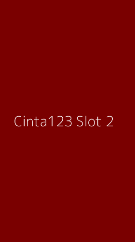 Tampilan Antarmuka Aplikasi Cinta123 Slot - 2