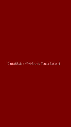 Tampilan Antarmuka Aplikasi Cinta88slot Vpn Gratis Tanpa Batas - 4