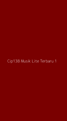 Tampilan Antarmuka Aplikasi Cip138 Musik Lite Terbaru - 1