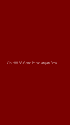 Tampilan Antarmuka Aplikasi Cipit88 88 Game Petualangan Seru - 1