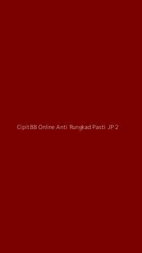 Tampilan Antarmuka Aplikasi Cipit88 Online Anti Rungkad Pasti Jp - 2