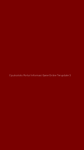 Tampilan Antarmuka Aplikasi Ciputratoto Portal Informasi Game Online Terupdate - 3