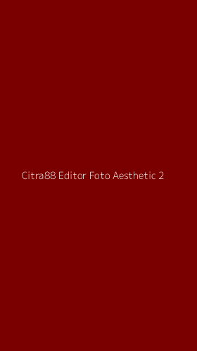 Tampilan Antarmuka Aplikasi Citra88 Editor Foto Aesthetic - 2