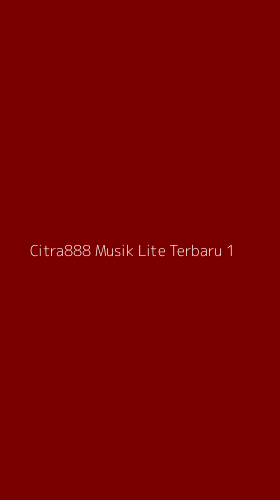 Tampilan Antarmuka Aplikasi Citra888 Musik Lite Terbaru - 1