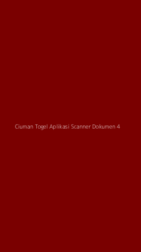 Tampilan Antarmuka Aplikasi Ciuman Togel Aplikasi Scanner Dokumen - 4