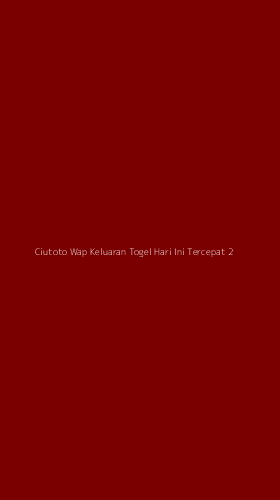 Tampilan Antarmuka Aplikasi Ciutoto Wap Keluaran Togel Hari Ini Tercepat - 2