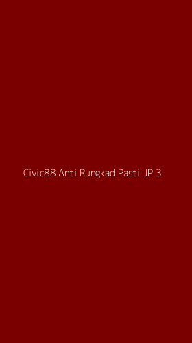 Tampilan Antarmuka Aplikasi Civic88 Anti Rungkad Pasti Jp - 3