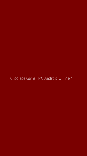 Tampilan Antarmuka Aplikasi Clipclaps Game Rpg Android Offline - 4