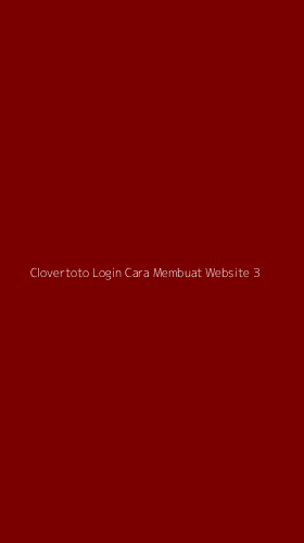Tampilan Antarmuka Aplikasi Clovertoto Login Cara Membuat Website - 3