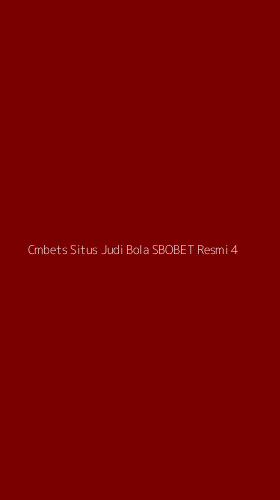 Tampilan Antarmuka Aplikasi Cmbets Situs Judi Bola Sbobet Resmi - 4