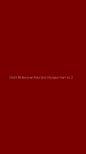 Tampilan Antarmuka Aplikasi Cmd138 Bocoran Pola Slot Olympus Hari Ini - 2