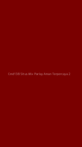Tampilan Antarmuka Aplikasi Cmd138 Situs Mix Parlay Aman Terpercaya - 2