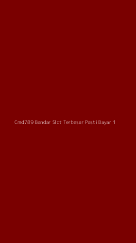 Tampilan Antarmuka Aplikasi Cmd789 Bandar Slot Terbesar Pasti Bayar - 1