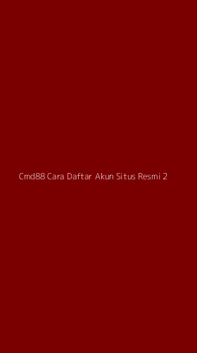 Tampilan Antarmuka Aplikasi Cmd88 Cara Daftar Akun Situs Resmi - 2
