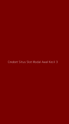 Tampilan Antarmuka Aplikasi Cmobet Situs Slot Modal Awal Kecil - 3
