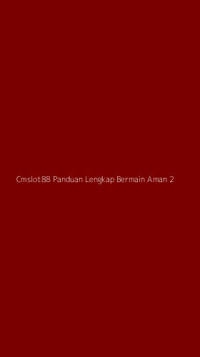 Tampilan Antarmuka Aplikasi Cmslot88 Panduan Lengkap Bermain Aman - 2