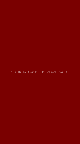 Tampilan Antarmuka Aplikasi Cnd88 Daftar Akun Pro Slot Internasional - 3