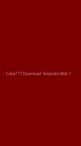 Tampilan Antarmuka Aplikasi Coba777 Download Template Web - 1