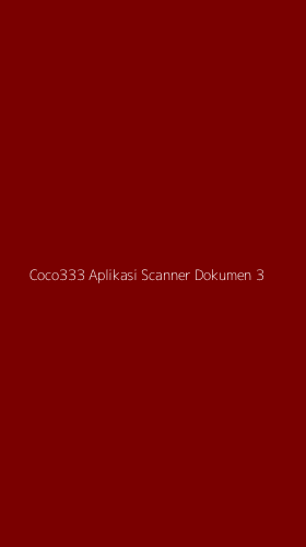 Tampilan Antarmuka Aplikasi Coco333 Aplikasi Scanner Dokumen - 3