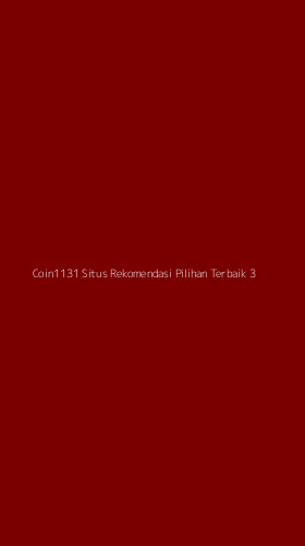 Tampilan Antarmuka Aplikasi Coin1131 Situs Rekomendasi Pilihan Terbaik - 3