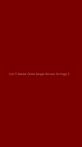 Tampilan Antarmuka Aplikasi Coin77 Bandar Online Dengan Winrate Tertinggi - 3