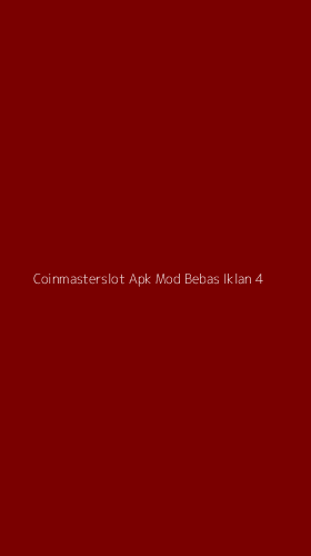 Tampilan Antarmuka Aplikasi Coinmasterslot Apk Mod Bebas Iklan - 4