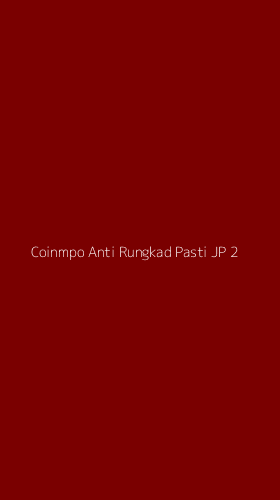 Tampilan Antarmuka Aplikasi Coinmpo Anti Rungkad Pasti Jp - 2