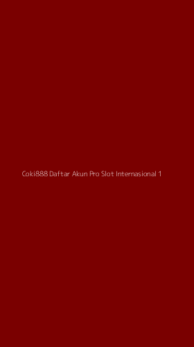 Tampilan Antarmuka Aplikasi Coki888 Daftar Akun Pro Slot Internasional - 1