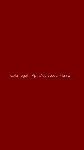 Tampilan Antarmuka Aplikasi Cola Togel - Apk Mod Bebas Iklan - 2