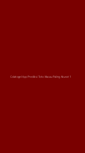 Tampilan Antarmuka Aplikasi Colatogel App Prediksi Toto Macau Paling Akurat - 1