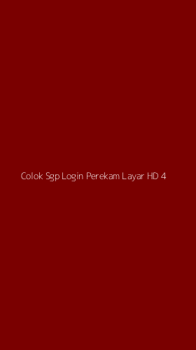 Tampilan Antarmuka Aplikasi Colok Sgp Login Perekam Layar Hd - 4