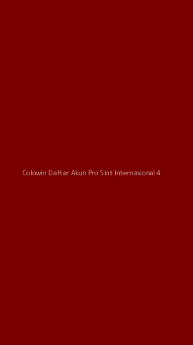 Tampilan Antarmuka Aplikasi Colowin Daftar Akun Pro Slot Internasional - 4