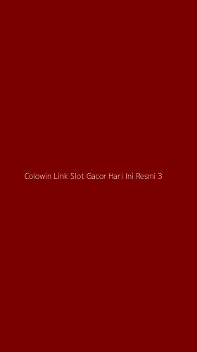 Tampilan Antarmuka Aplikasi Colowin Link Slot Gacor Hari Ini Resmi - 3