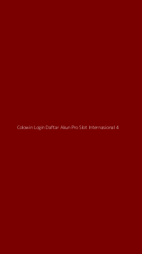 Tampilan Antarmuka Aplikasi Colowin Login Daftar Akun Pro Slot Internasional - 4