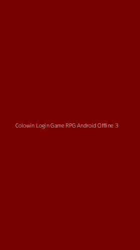 Tampilan Antarmuka Aplikasi Colowin Login Game Rpg Android Offline - 3