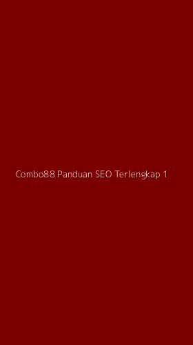 Tampilan Antarmuka Aplikasi Combo88 Panduan Seo Terlengkap - 1