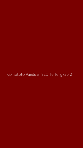 Tampilan Antarmuka Aplikasi Comototo Panduan Seo Terlengkap - 2