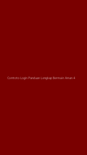 Tampilan Antarmuka Aplikasi Comtoto Login Panduan Lengkap Bermain Aman - 4