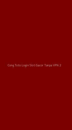 Tampilan Antarmuka Aplikasi Cong Toto Login Slot Gacor Tanpa Vpn - 2