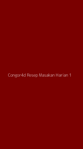 Tampilan Antarmuka Aplikasi Congor4d Resep Masakan Harian - 1