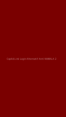 Tampilan Antarmuka Aplikasi Cop4d Link Login Alternatif Anti Nawala - 2
