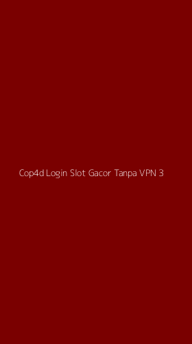 Tampilan Antarmuka Aplikasi Cop4d Login Slot Gacor Tanpa Vpn - 3