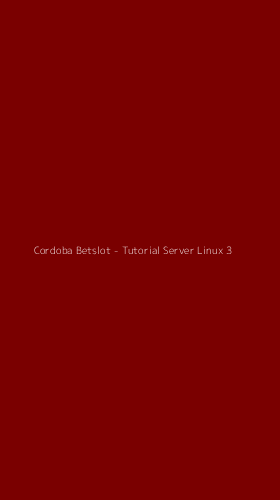 Tampilan Antarmuka Aplikasi Cordoba Betslot - Tutorial Server Linux - 3