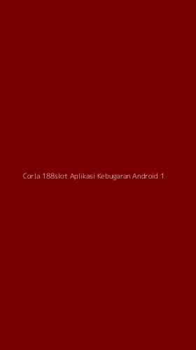 Tampilan Antarmuka Aplikasi Corla 188slot Aplikasi Kebugaran Android - 1