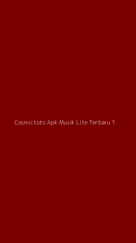 Tampilan Antarmuka Aplikasi Cosmictoto Apk Musik Lite Terbaru - 1