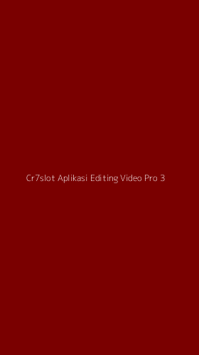 Tampilan Antarmuka Aplikasi Cr7slot Aplikasi Editing Video Pro - 3