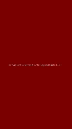 Tampilan Antarmuka Aplikasi Cr7vip Link Alternatif Anti Rungkad Pasti Jp - 2